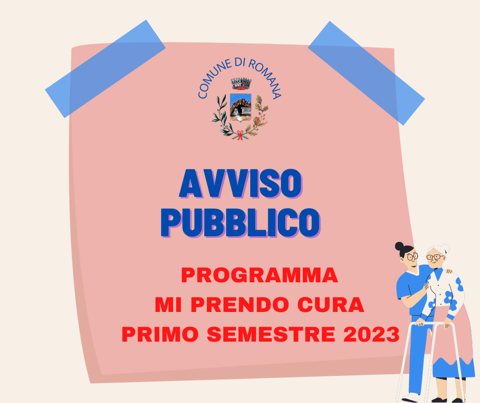 AVVISO PUBBLICO: PROGRAMMA REGIONALE “MI PRENDO CURA” AVVISO PUBBLICO: PROGRAMMA REGIONALE “MI PRENDO CURA”